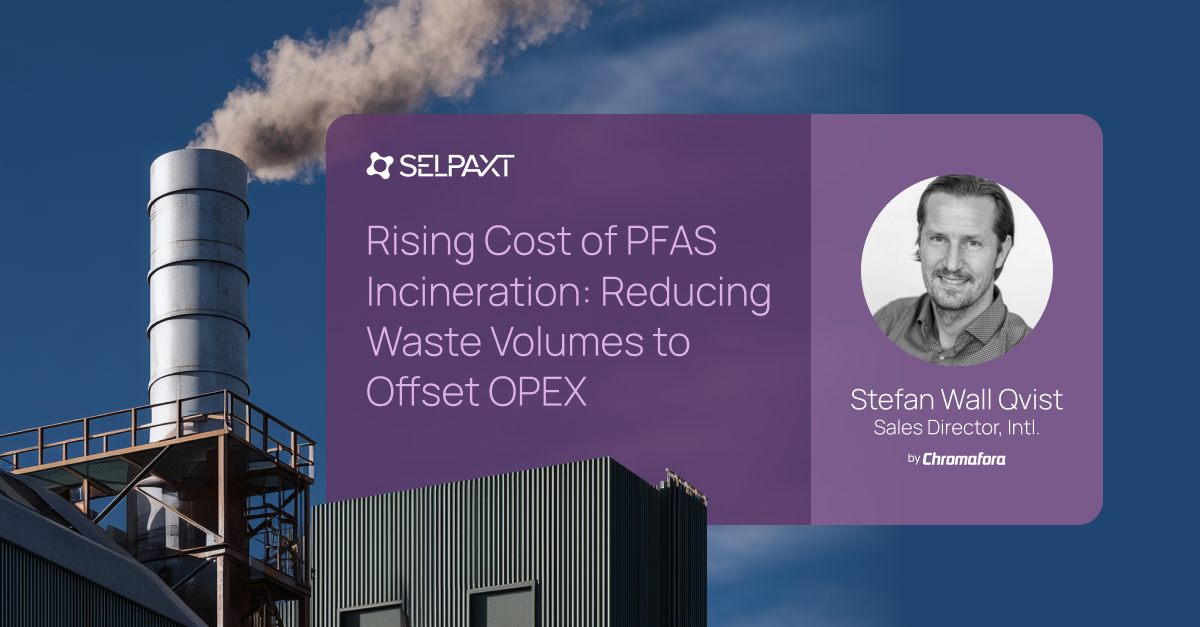 SELPAXT Rising Cost of PFAS Incineration_LI_post_stefan_thought_leadership