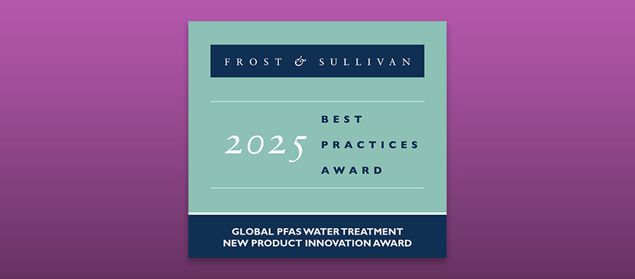 SELPAXT by Chromafora receives 2025 Global New Product Innovation Award for excellence in PFAS water treatment solutions